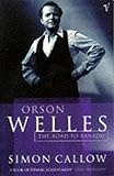 Orson Welles Volume 1 The Road To Xanadu Orson Welles Biographies English Edition