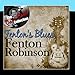 Song Little Turch by Fenton Robinson on Fenton's Blues - [The Dave Cash Collection] at Amazon