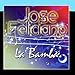 Song Daniel by Jose Feliciano on La Bamba at Amazon