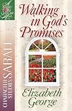 Walking In Gods Promises A Woman After Gods Own Heart English Edition
