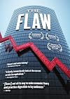 The Flaw: markets, money, mortgages, and the great American meltdown