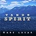 Song The Great Spirit by Mars Lasar on Tahoe Spirit at Amazon