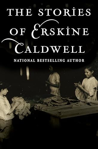 The Stories of Erskine Caldwell book cover