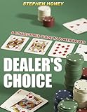 Dealers Choice A Collectors Guide To Poker Books English Edition