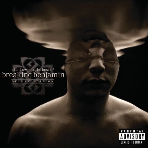 Shallow Bay: The Best of Breaking Benjamin (Deluxe Edition)