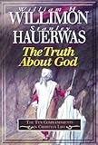 The Truth About God The Ten Commandments In Christian Life English Edition