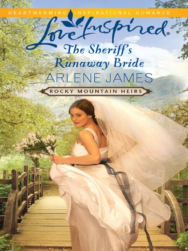The Sheriff's Runaway Bride (By: Arlene James) cover