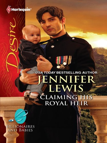 Claiming His Royal Heir (By: Jennifer Lewis) cover