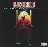 We the Best Forever