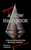 The Dowel Arrow Handbook English Edition