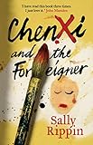 Chenxi And The Foreigner English Edition