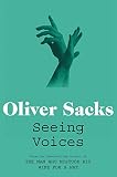 Seeing Voices A Journey Into The World Of The Deaf English Edition