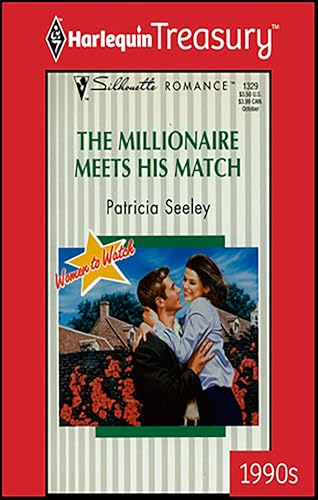 The Millionaire Meets His Match (By: Patricia Seeley) cover
