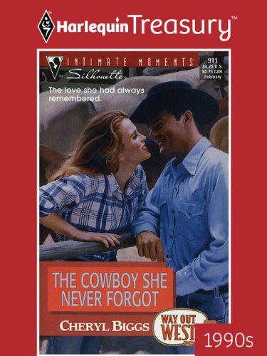 The Cowboy She Never Forgot (By: Cheryl Biggs) cover
