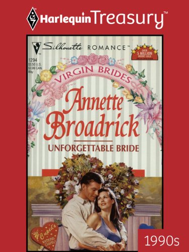 Unforgettable Bride (By: Annette Broadrick) cover