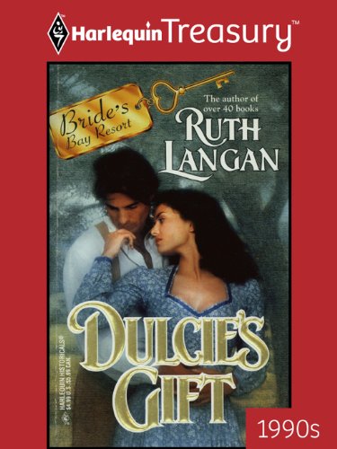 Dulcie's Gift (By: Ruth Ryan Langan) cover