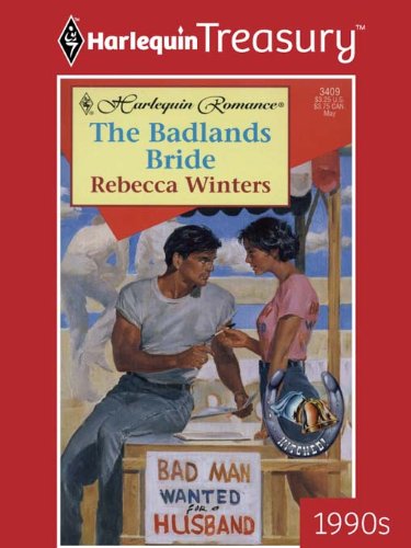The Badlands Bride (By: Rebecca Winters) cover
