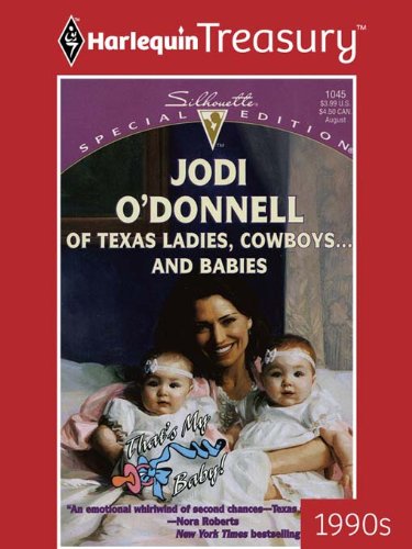 Of Texas Ladies, Cowboys...and Babies (By: Jodi O'Donnell) cover