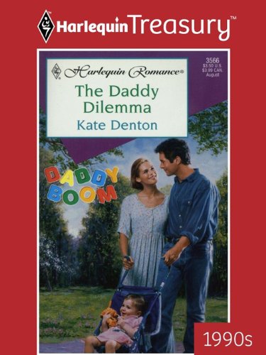 The Daddy Dilemma (By: Kate Denton) cover