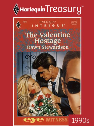 The Valentine Hostage (By: Dawn Stewardson) cover