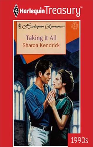 Taking It All (By: Sharon Kendrick) cover