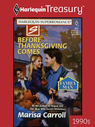 Before Thanksgiving Comes (By: Marisa Carroll) cover
