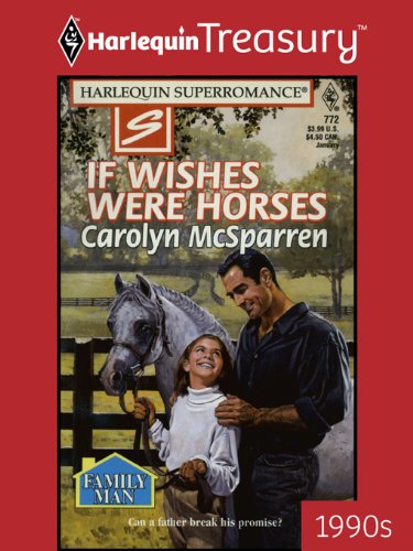 If Wishes Were Horses (By: Carolyn McSparren) cover