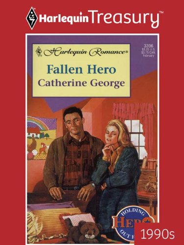 Fallen Hero (By: Catherine George) cover