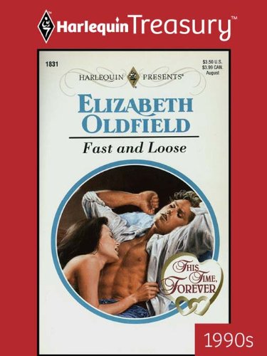Fast and Loose (By: Elizabeth Oldfield) cover