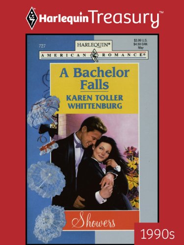 A Bachelor Falls (By: Karen Toller Whittenburg) cover