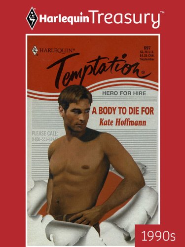 A Body to Die For (By: Kate Hoffmann) cover