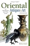 Antique Trader Oriental Antiques Art An Identification And Price Guide English Edition