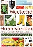 Weekend Homesteader July English Edition