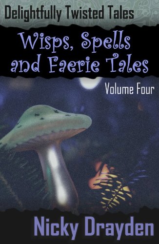 Wisps, Spells and Faerie Tales book cover