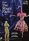 Metropolitan Opera HD Live : 01.01 : Mozart : The Magic Flute {2006 film}