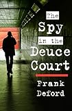 The Spy in the Deuce Court
