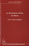 Le Fminisme Detat Au Maroc Jeux Et Enjeux Politiques Histoire Et Perspectives Mditerranennes