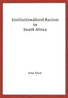 Institutionalized Racism in South Africa