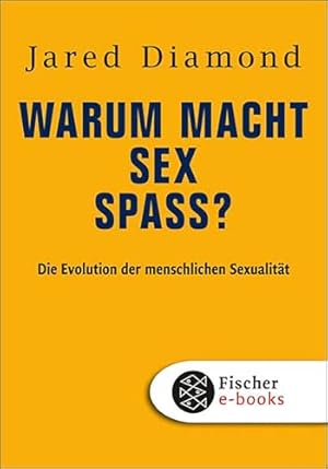 Die Evolution der Sexualität: Wie sich Geschlechterrollen verändern Thomas Junker