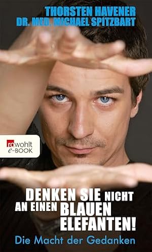 Die Macht der Gedanken Thorsten Havener