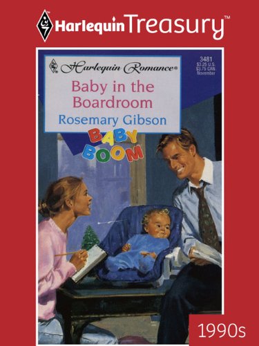 Baby in the Boardroom (By: Rosemary Gibson) cover