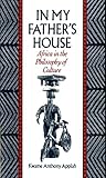 In My Fathers House Africa In The Philosophy Of Culture English Edition