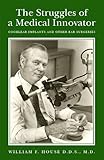 The Struggles Of A Medical Innovator Cochlear Implants And Other Ear Surgeries English Edition