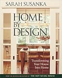 Home By Design Transforming Your House Into Home Susanka English Edition
