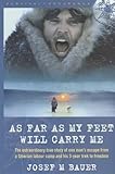 As Far As My Feet Will Carry Me English Edition