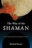 The Way Of The Shaman English Edition