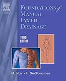 Foundations Of Manual Lymph Drainage Ebook English Edition