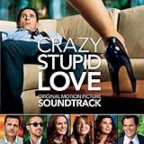 Crazy, Stupid, Love. Soundtrack