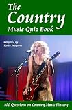 The Country Music Quiz Book English Edition