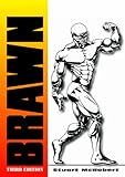 Brawn 3rd The Insiders Encyclopedia On How To Build Muscle And Might English Edition